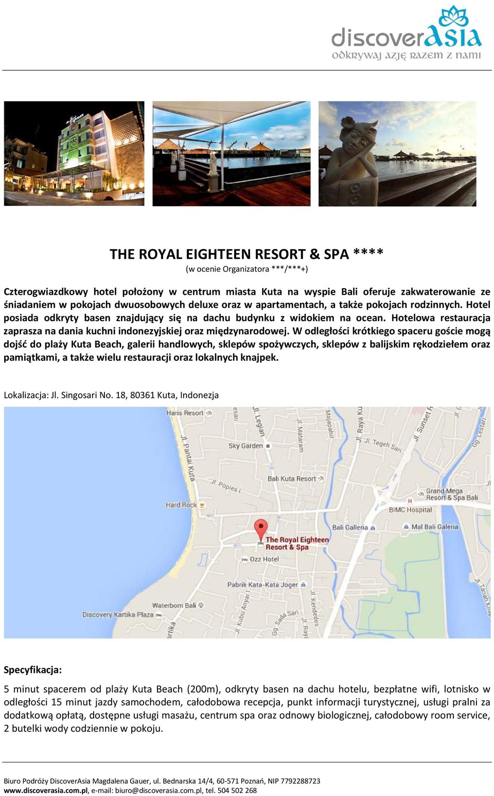 Hotelowa restauracja zaprasza na dania kuchni indonezyjskiej oraz międzynarodowej.
