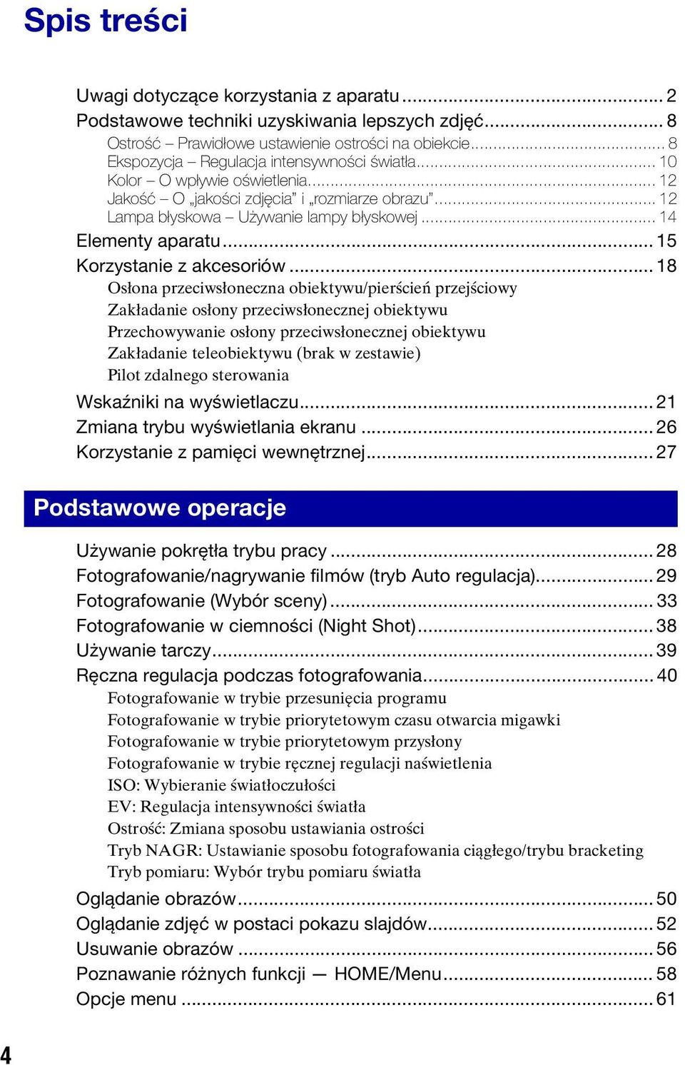 .. 15 Korzystanie z akcesoriów.