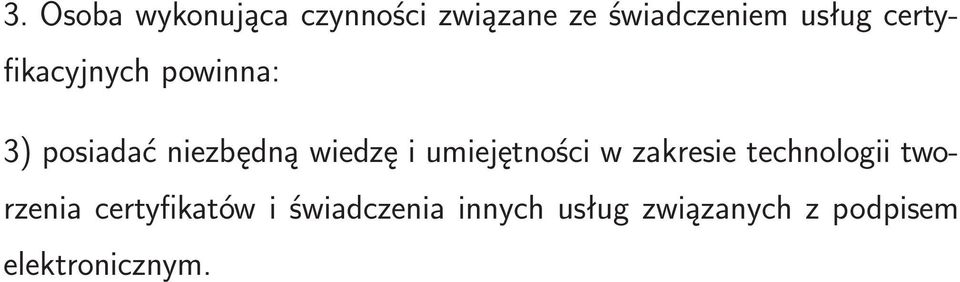 umiejętności w zakresie technologii tworzenia certyfikatów i