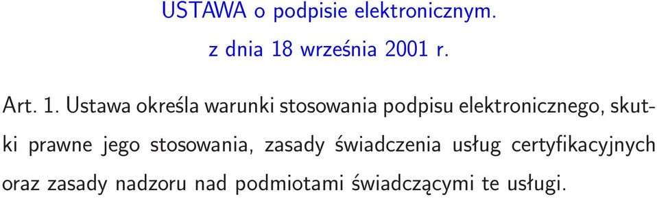 skutki prawne jego stosowania, zasady świadczenia usług