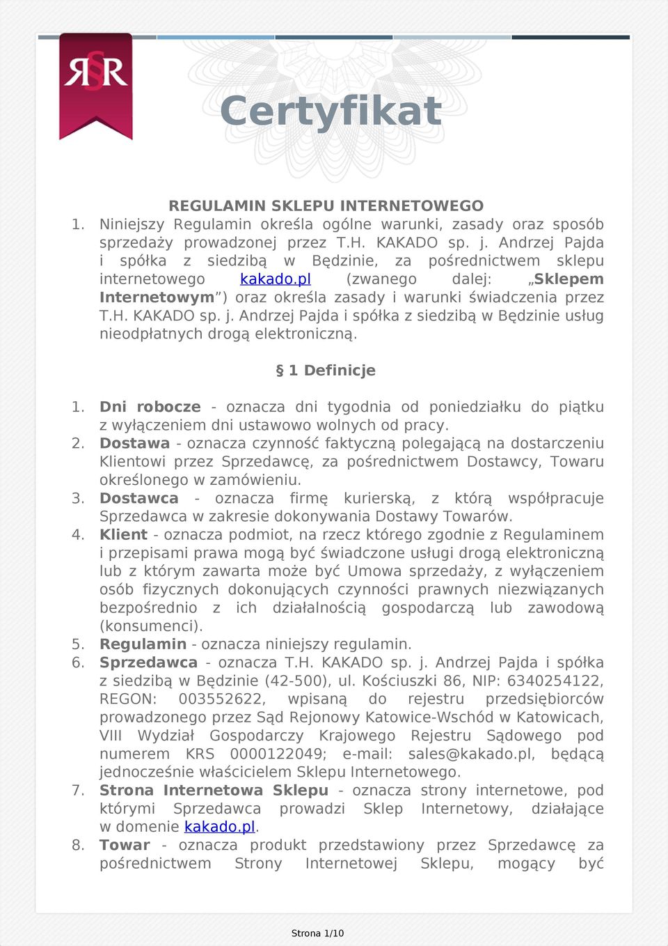 Andrzej Pajda i spółka z siedzibą w Będzinie usług nieodpłatnych drogą elektroniczną. 1 Definicje 1.