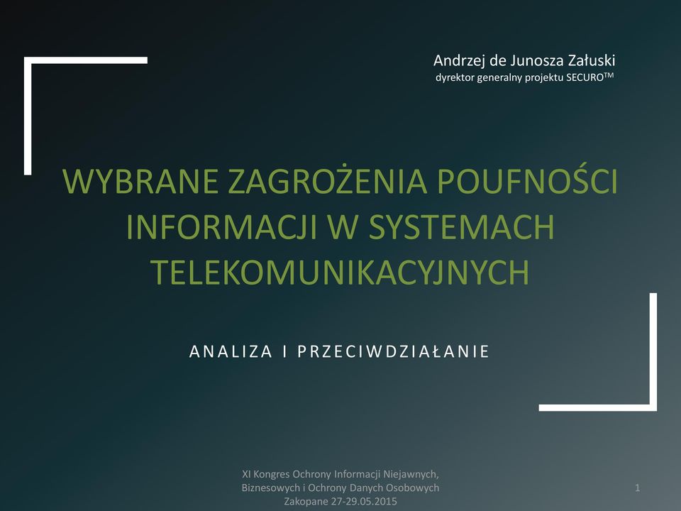 POUFNOŚCI INFORMACJI W SYSTEMACH