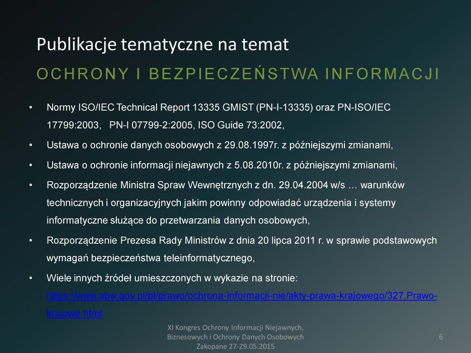 z późniejszymi zmianami, Rozporządzenie Ministra Spraw Wewnętrznych z dn. 29.04.