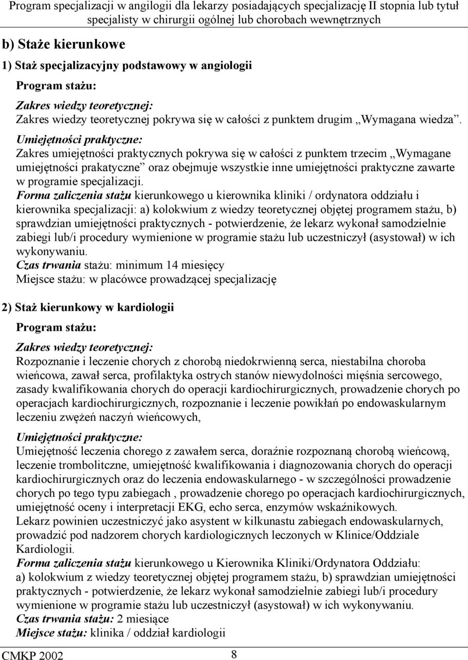 programie specjalizacji.