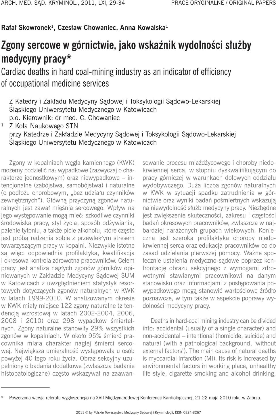 in hard coal-mining industry as an indicator of efficiency of occupational medicine services Z Katedry i Zakładu Medycyny Sądowej i Toksykologii Sądowo-Lekarskiej Śląskiego Uniwersytetu Medycznego w