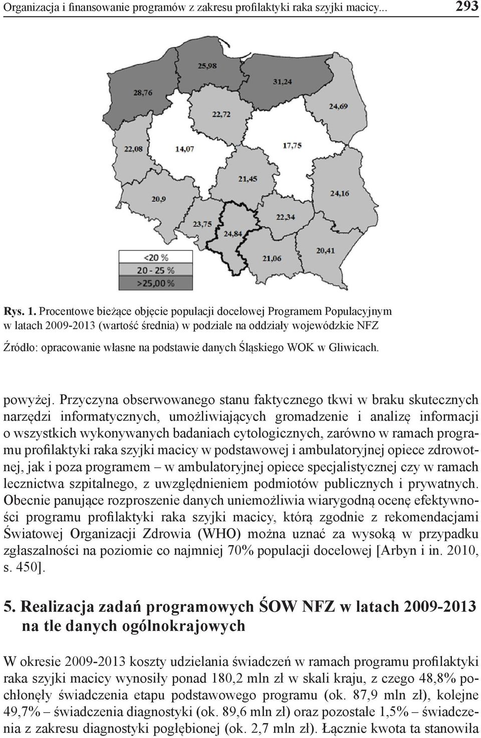 Śląskiego WOK w Gliwicach. powyżej.