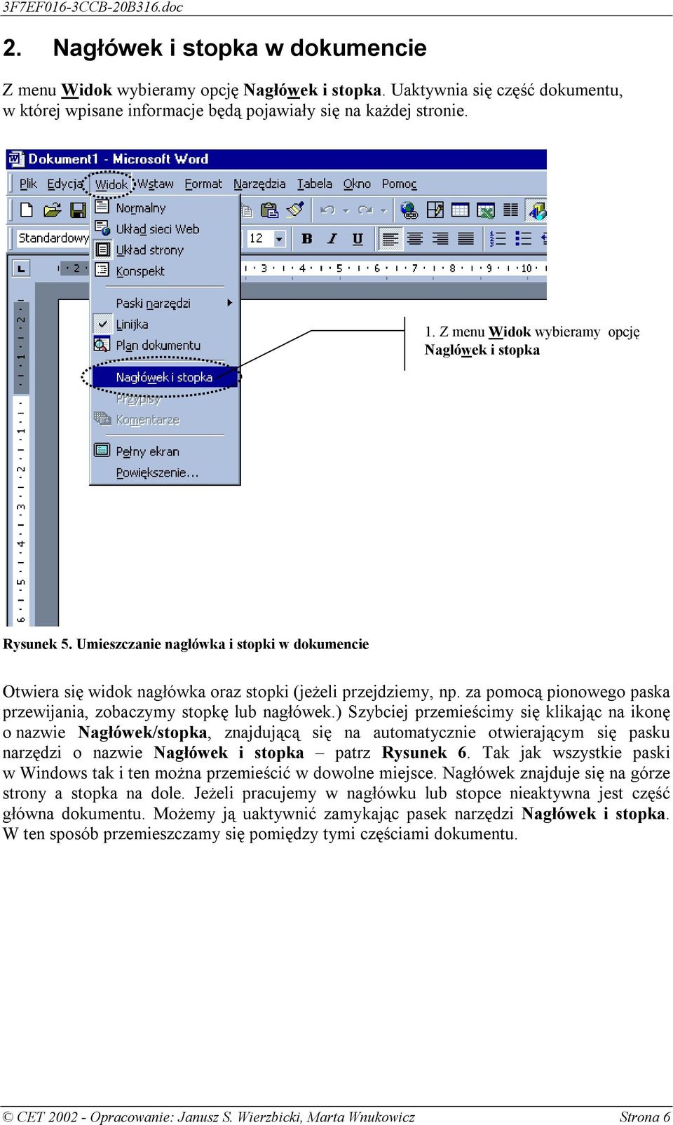 za pomocą pionowego paska przewijania, zobaczymy stopkę lub nagłówek.