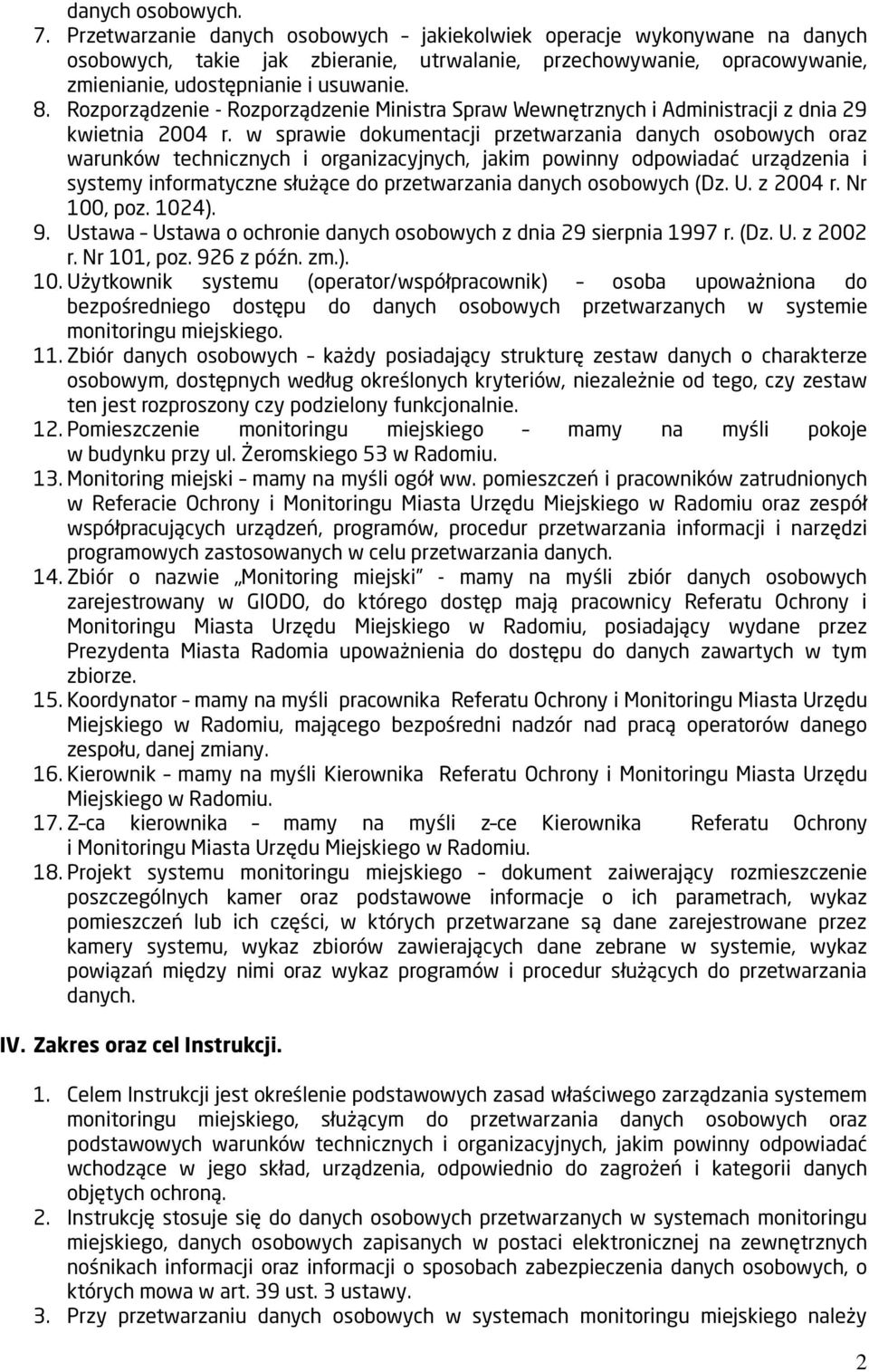 Rozporządzenie - Rozporządzenie Ministra Spraw Wewnętrznych i Administracji z dnia 29 kwietnia 2004 r.