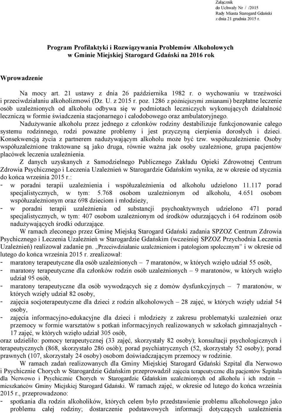 o wychowaniu w trzeźwości i przeciwdziałaniu alkoholizmowi (Dz. U. z 2015 r. poz.
