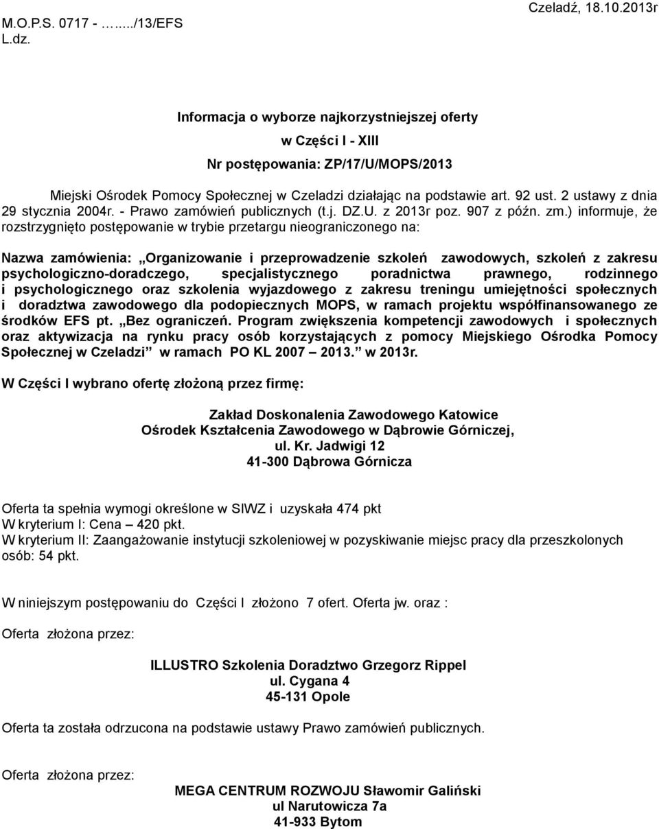 2 ustawy z dnia 29 stycznia 2004r. - Prawo zamówień publicznych (t.j. DZ.U. z 2013r poz. 907 z późn. zm.