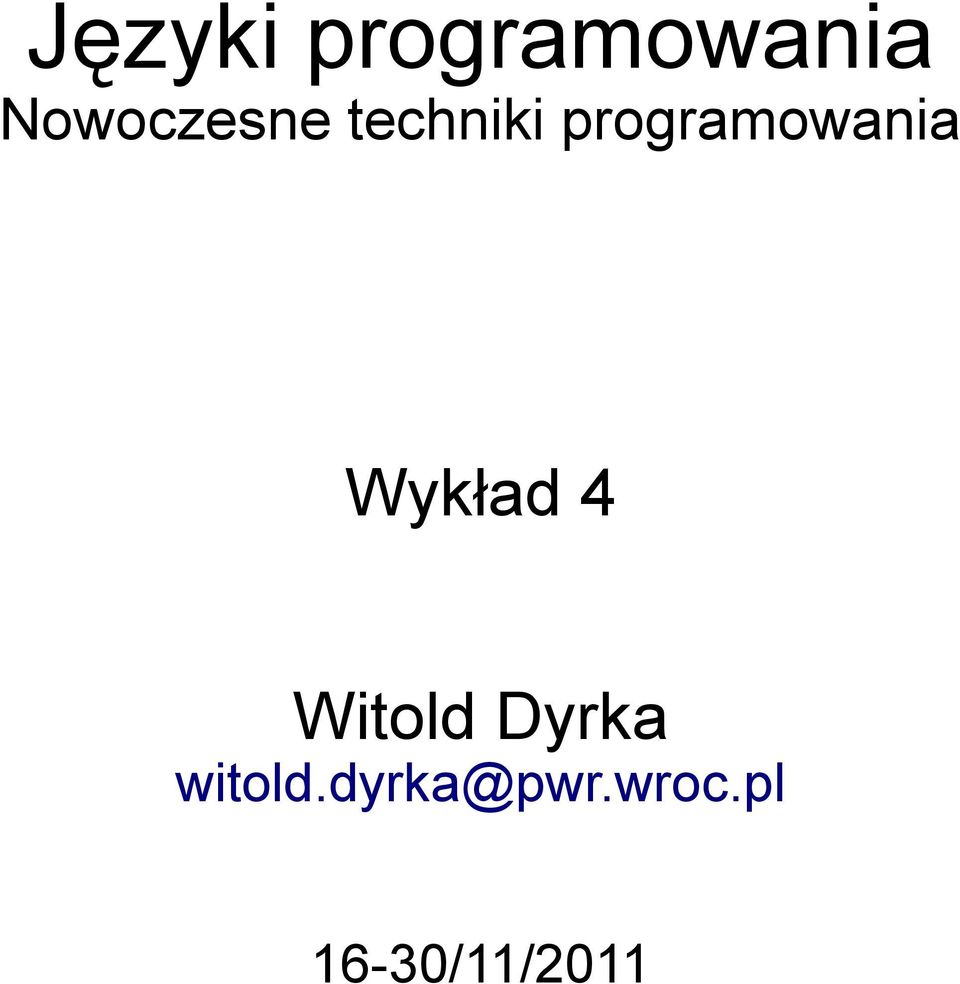 programowania Wykład 4