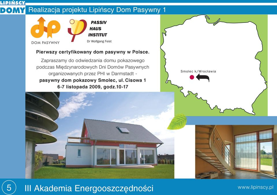 Zapraszamy do odwiedzania domu pokazowego podczas Międzynarodowych Dni Domów Pasywnych