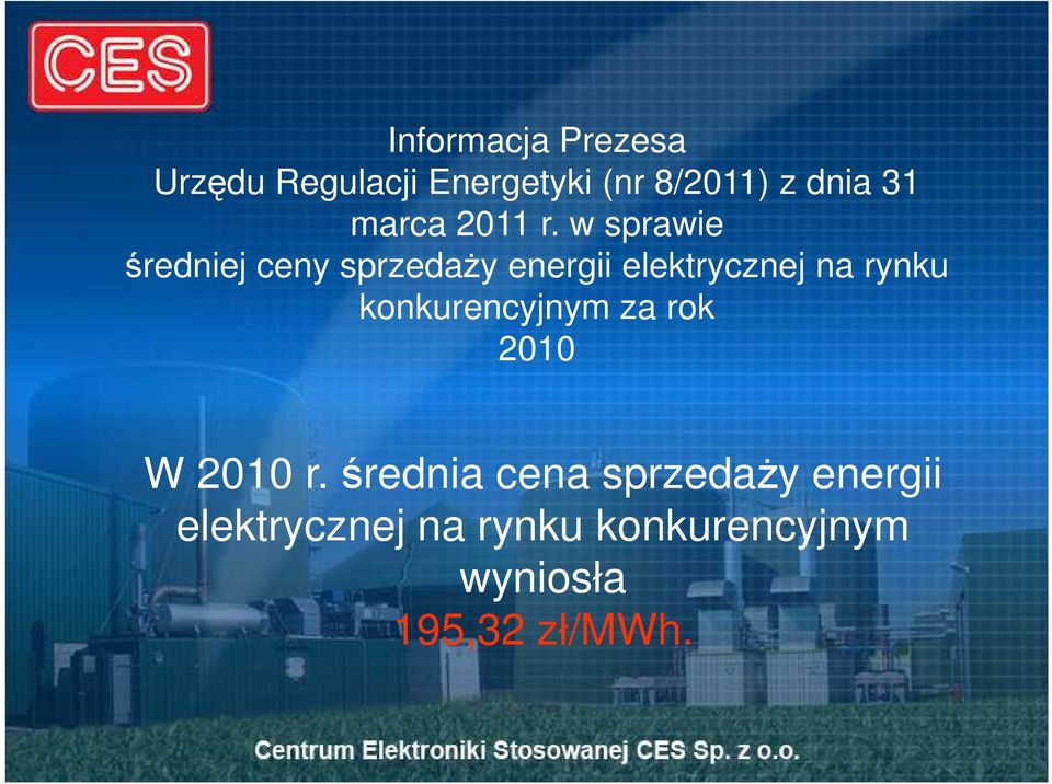 w sprawie średniej ceny sprzedaży energii elektrycznej na rynku