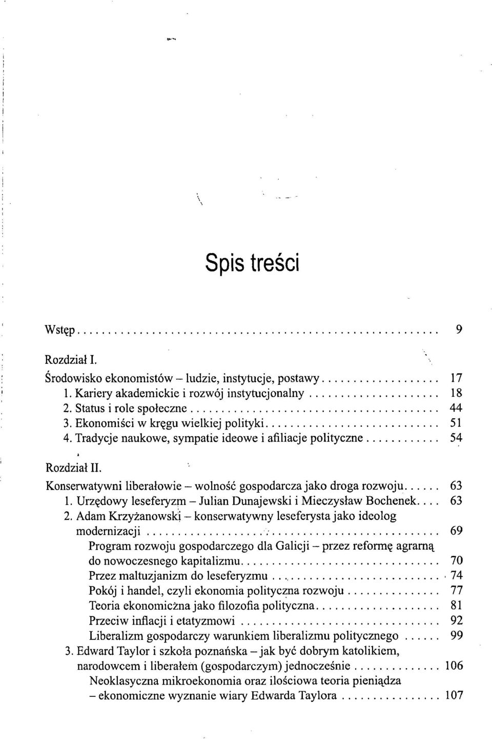 Urzędowy leseferyzm - Julian Dunajewski i Mieczysław Bochenek.... 63 2.