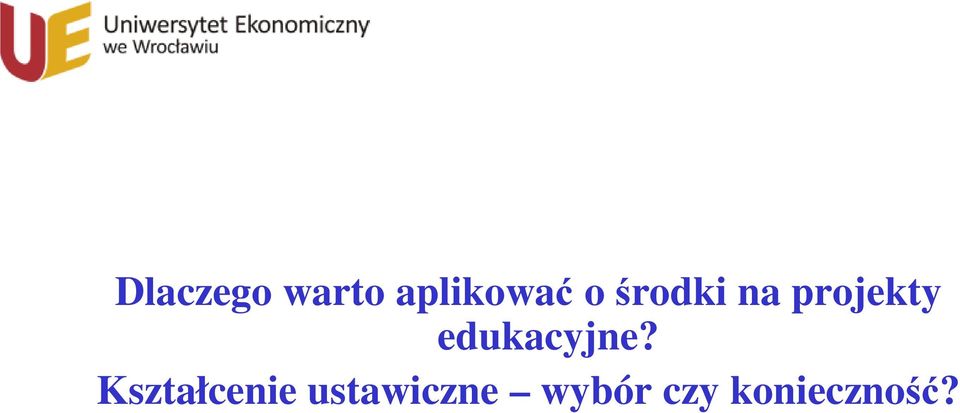 edukacyjne?