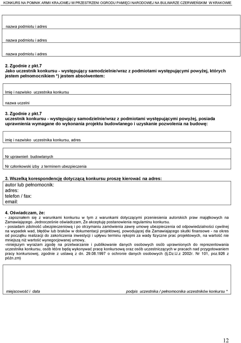 Zgodnie z pkt.