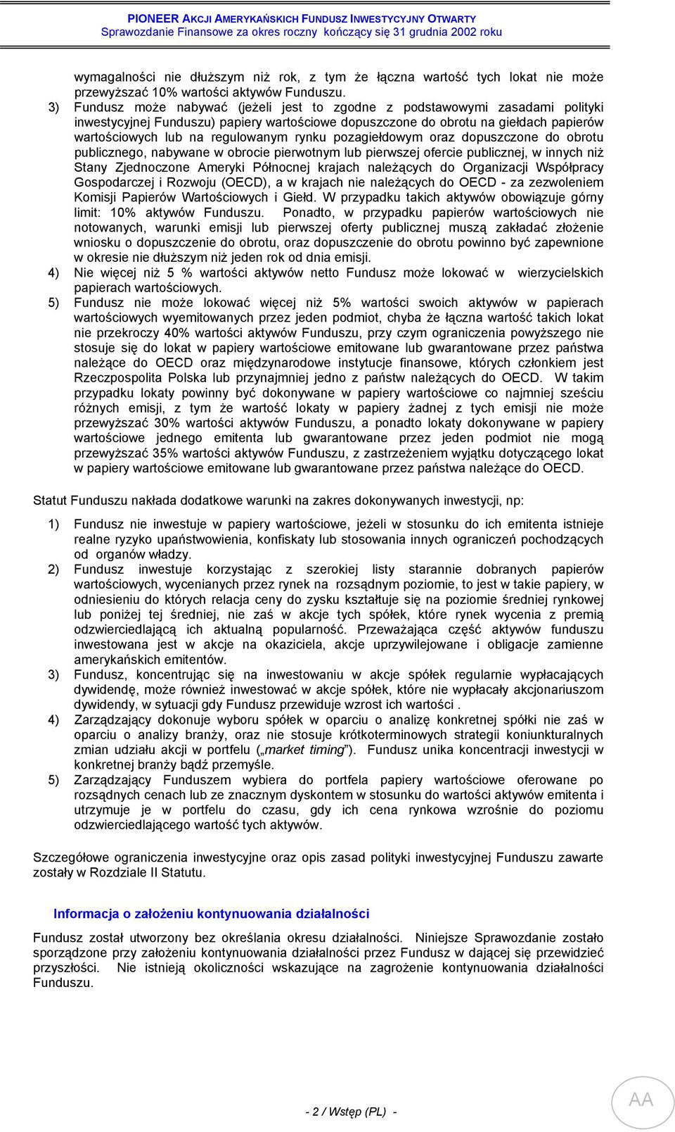 rynku pozagiełdowym oraz dopuszczone do obrotu publicznego, nabywane w obrocie pierwotnym lub pierwszej ofercie publicznej, w innych niż Stany Zjednoczone Ameryki Północnej krajach należących do