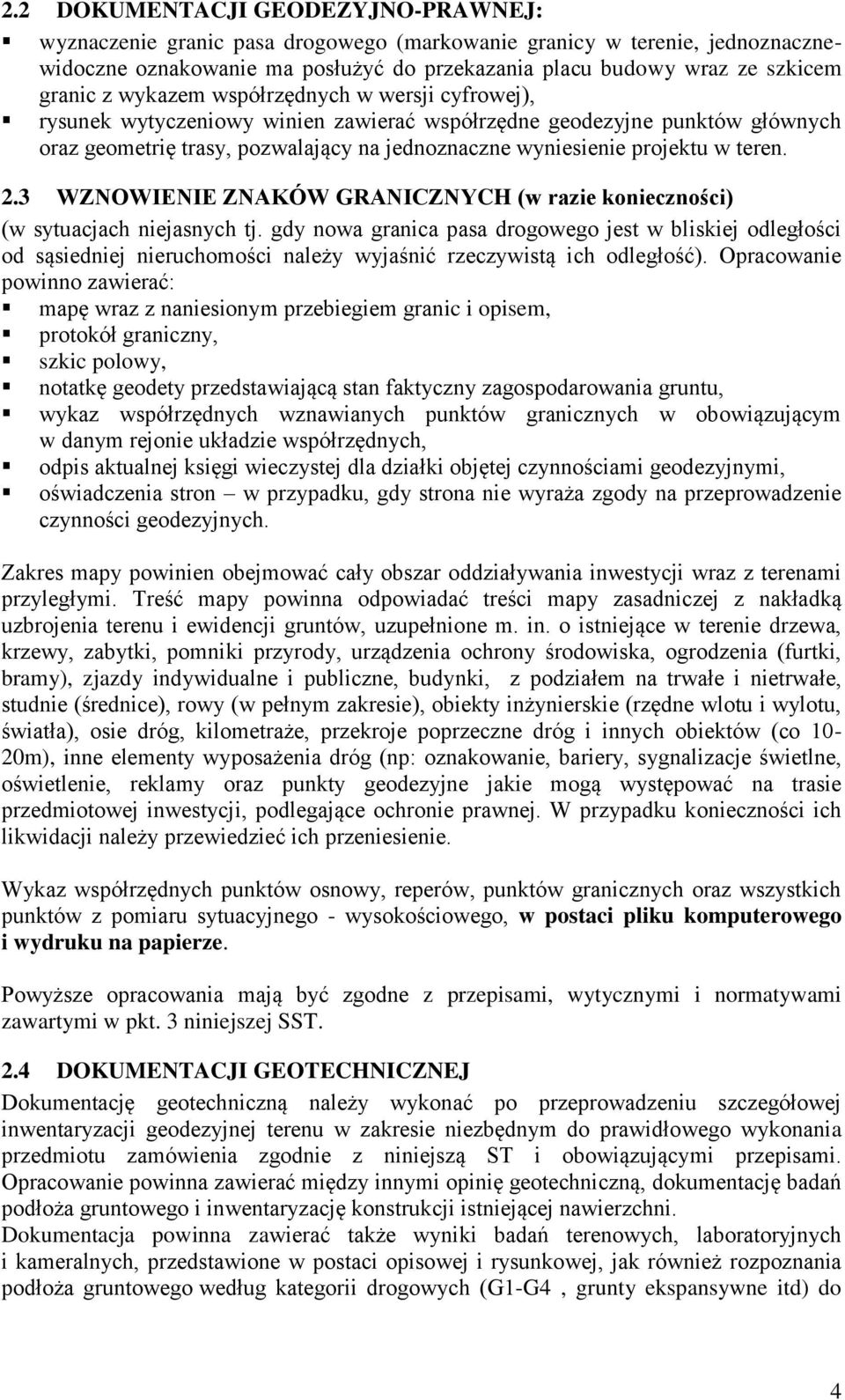 2.3 WZNOWIENIE ZNAKÓW GRANICZNYCH (w razie konieczności) (w sytuacjach niejasnych tj.