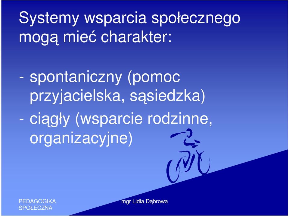 (pomoc przyjacielska, sąsiedzka) -