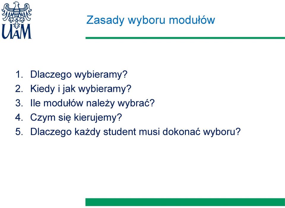 Kiedy i jak wybieramy? 3.