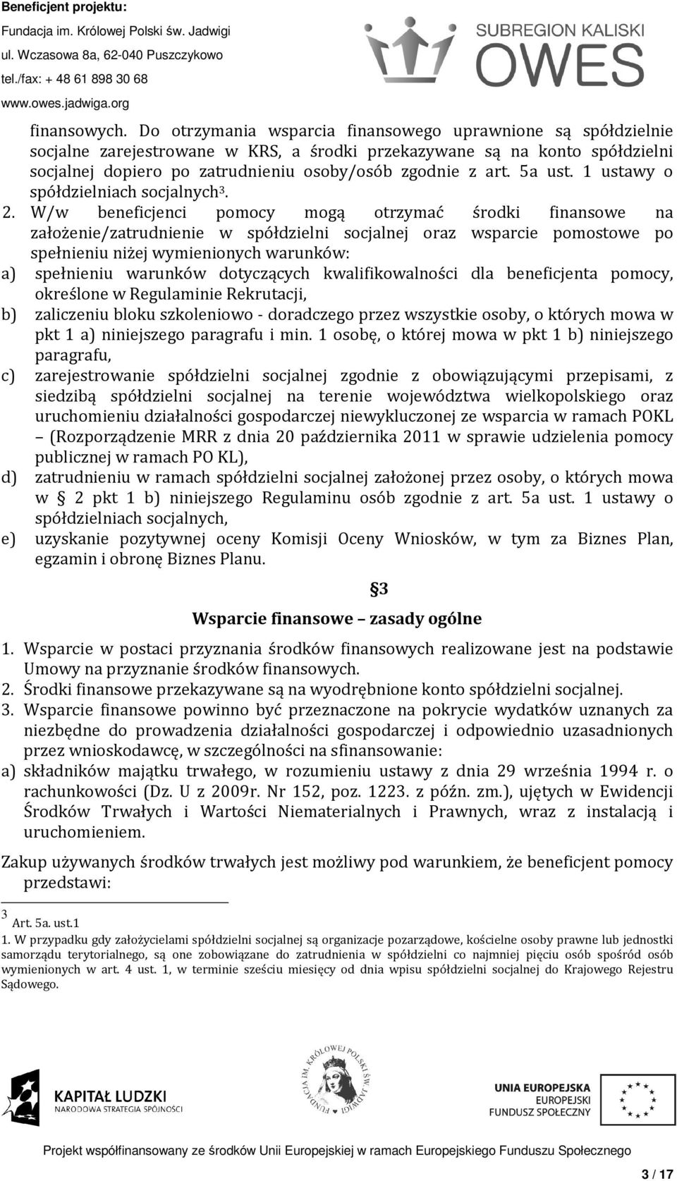 5a ust. 1 ustawy o spółdzielniach socjalnych 3. 2.