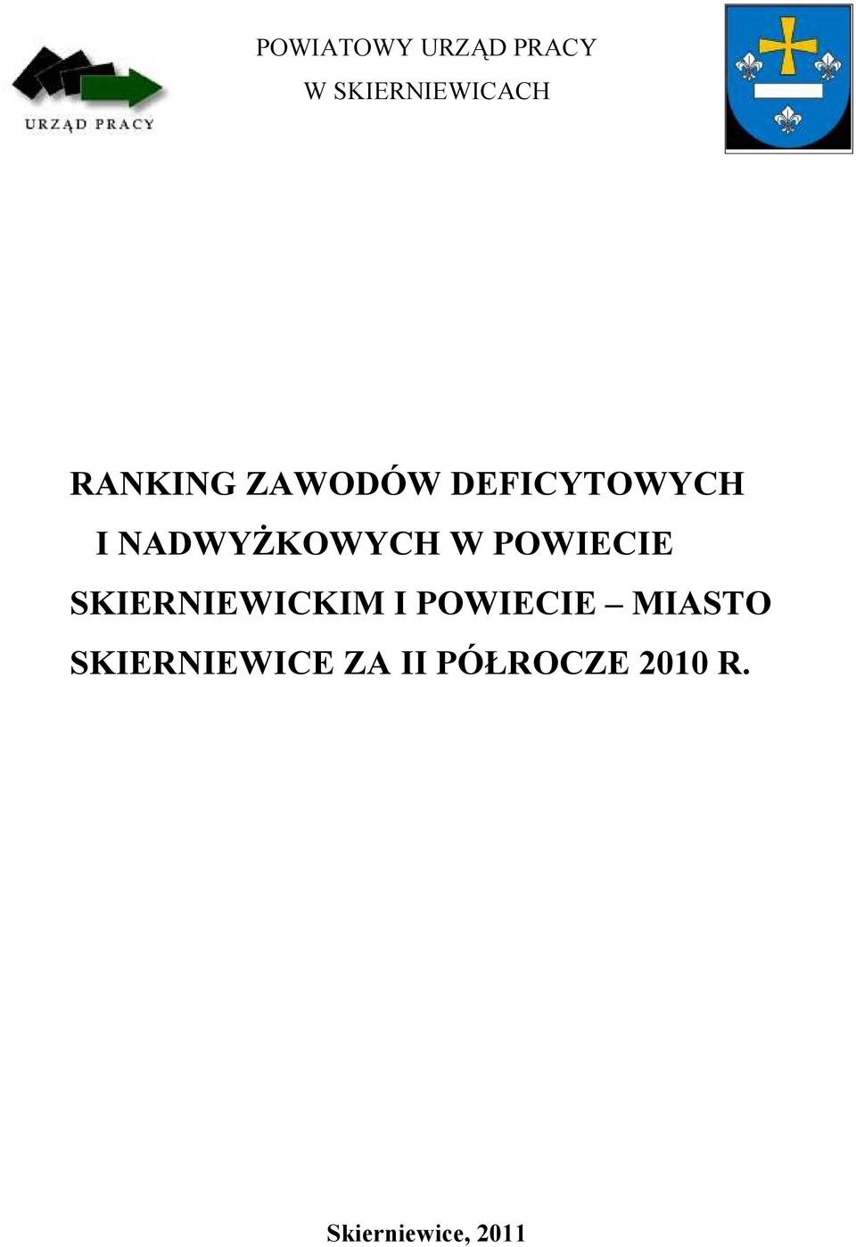 POWIECIE SKIERNIEWICKIM I POWIECIE MIASTO