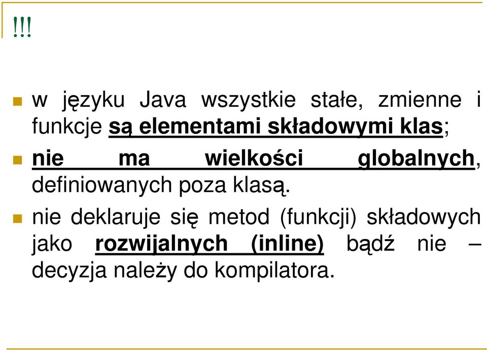 definiowanych poza klasą.