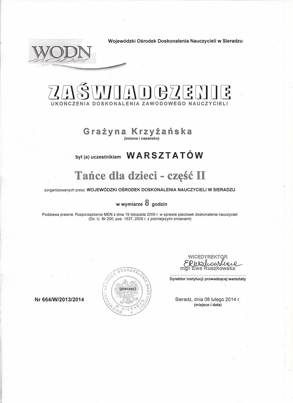 jdill[d (Bl1~m D~ Graiyna Krzyiańska byf (a) uczestnikiem Tańce dla dzieci