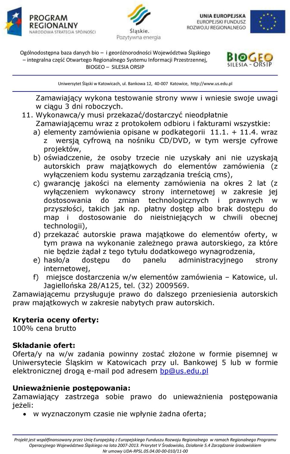 wraz z wersją cyfrową na nośniku CD/DVD, w tym wersje cyfrowe projektów, b) oświadczenie, że osoby trzecie nie uzyskały ani nie uzyskają autorskich praw majątkowych do elementów zamówienia (z