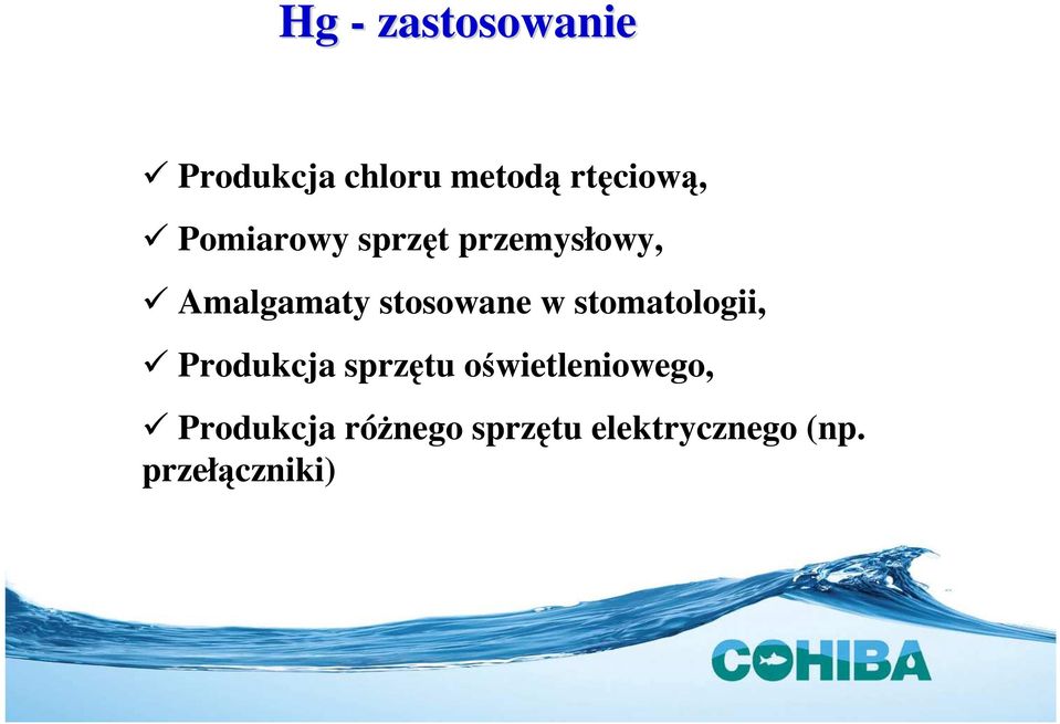 stomatologii, Produkcja sprzętu oświetleniowego,