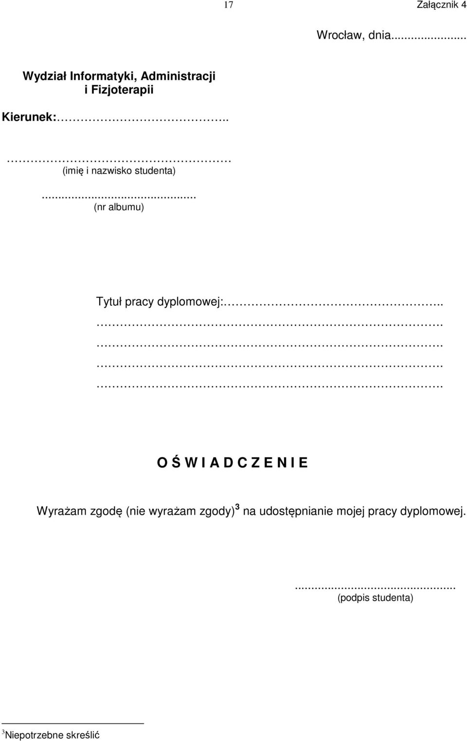 . (imię i nazwisko studenta)... (nr albumu) Tytuł pracy dyplomowej:.