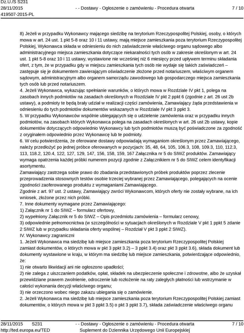 administracyjnego miejsca zamieszkania dotyczące niekaralności tych osób w zakresie określonym w art. 24 ust.