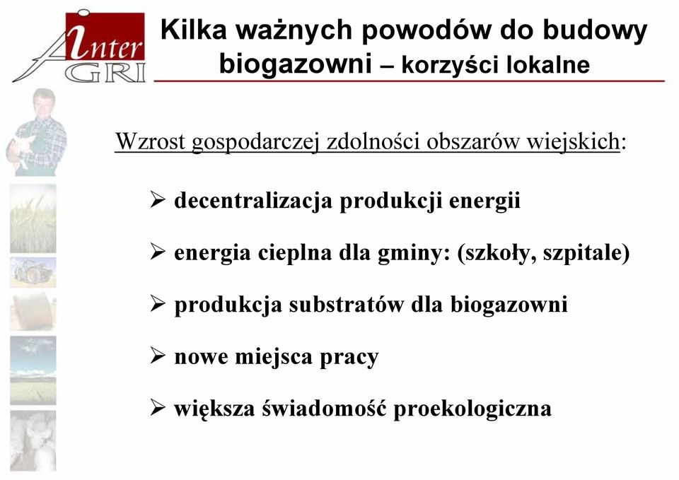 energii energia cieplna dla gminy: (szkoły, szpitale) produkcja