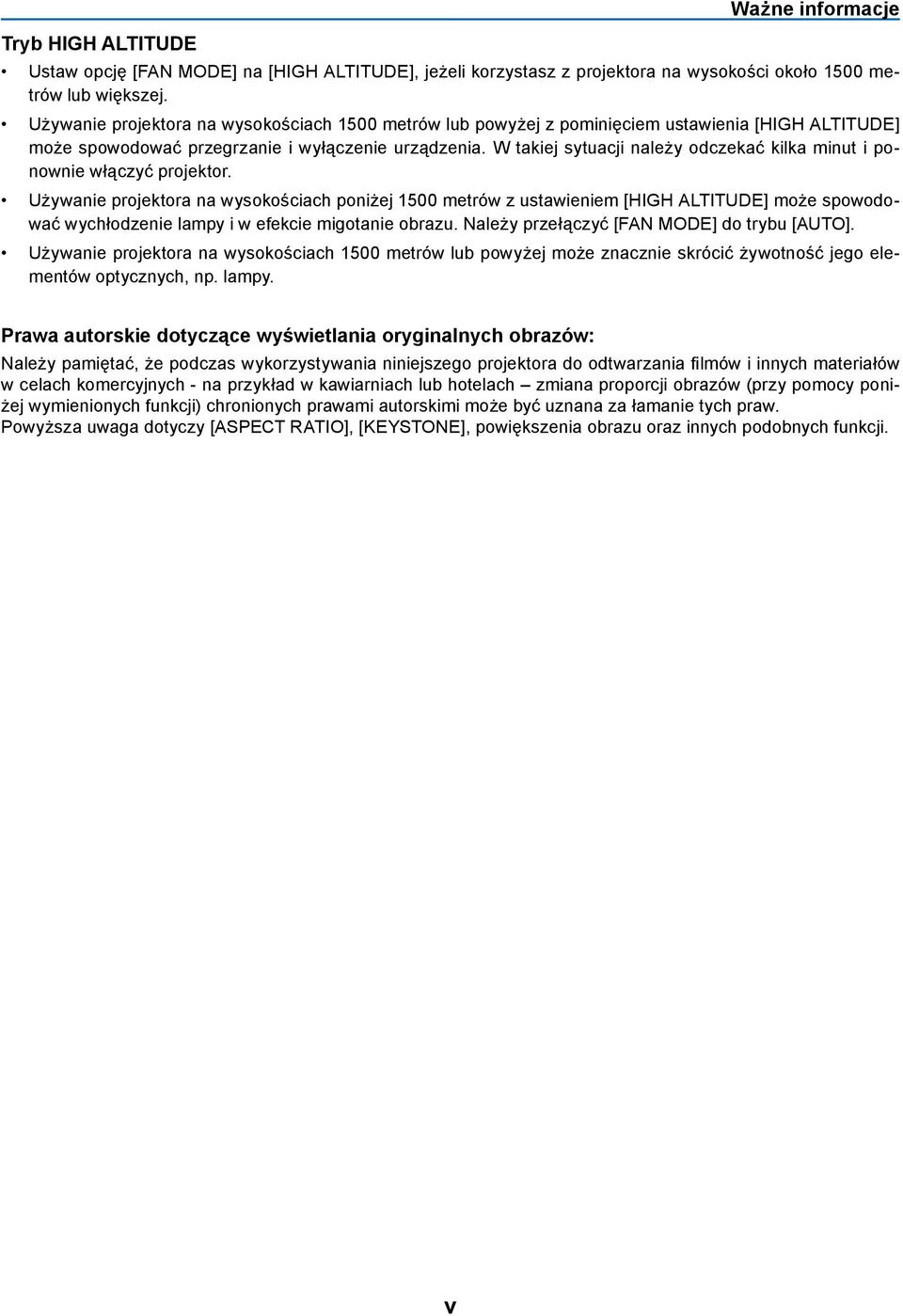 W takiej sytuacji należy odczekać kilka minut i ponownie włączyć projektor.