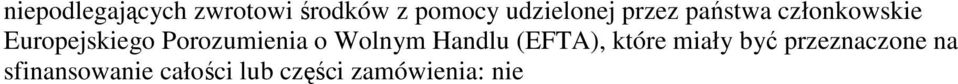 Porozumienia o Wolnym Handlu (EFTA), które miały być