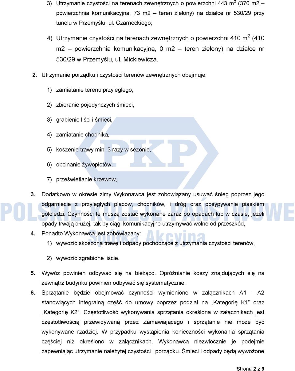 (410 m2 powierzchnia komunikacyjna, 0 m2 teren zielony) na działce nr 530/29 w Przemyślu, ul. Mickiewicza. 2.