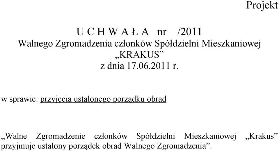 Spółdzielni Mieszkaniowej Krakus