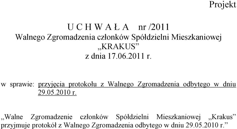 Walne Zgromadzenie członków Spółdzielni Mieszkaniowej
