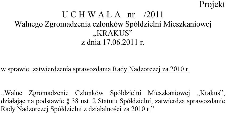 działając na podstawie 38 ust.