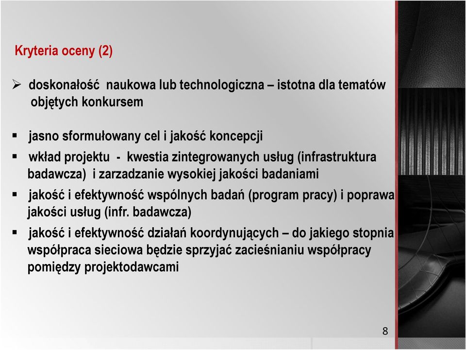 badaniami jakość i efektywność wspólnych badań (program pracy) i poprawa jakości usług (infr.