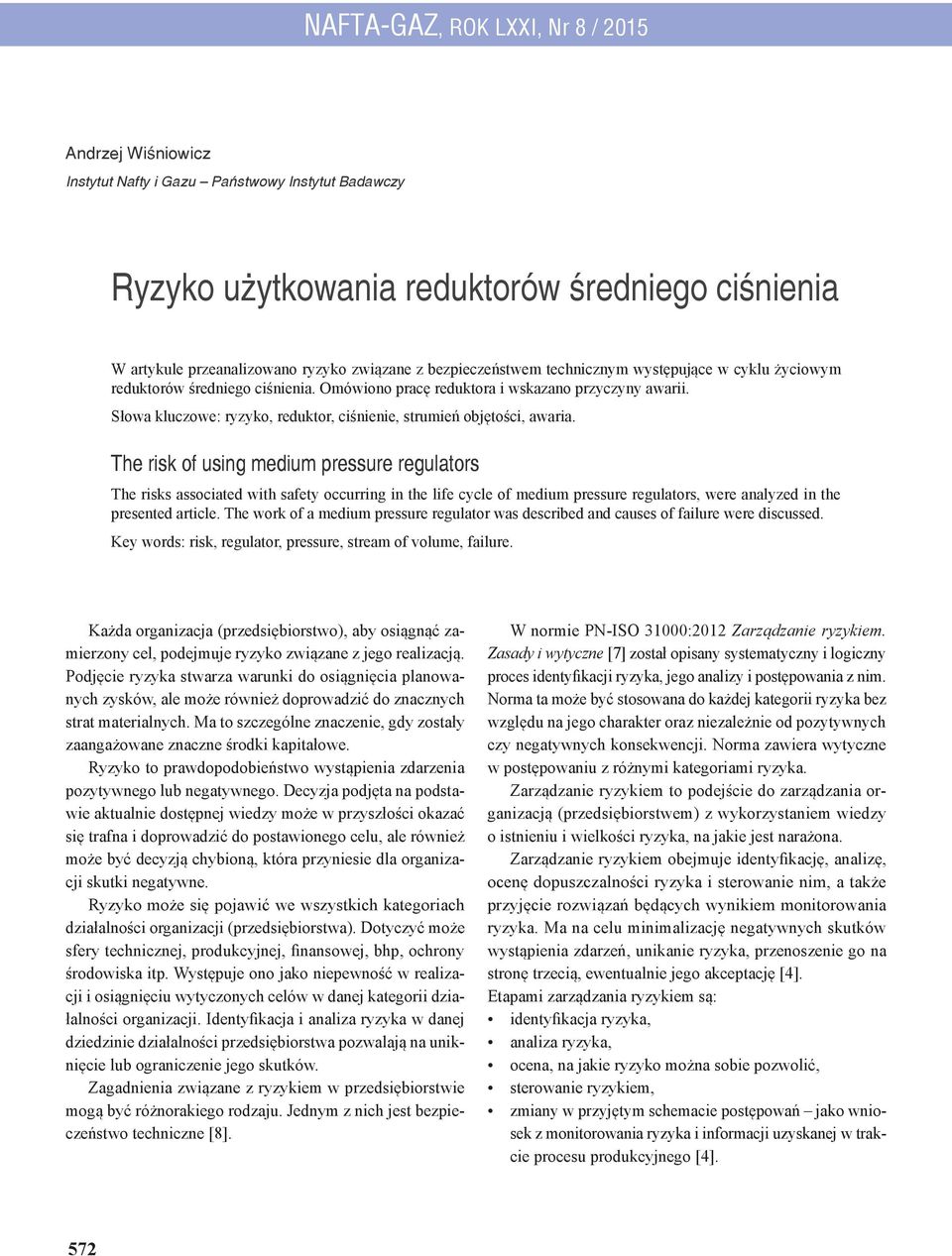 Słowa kluczowe: ryzyko, reduktor, ciśnienie, strumień objętości, awaria.