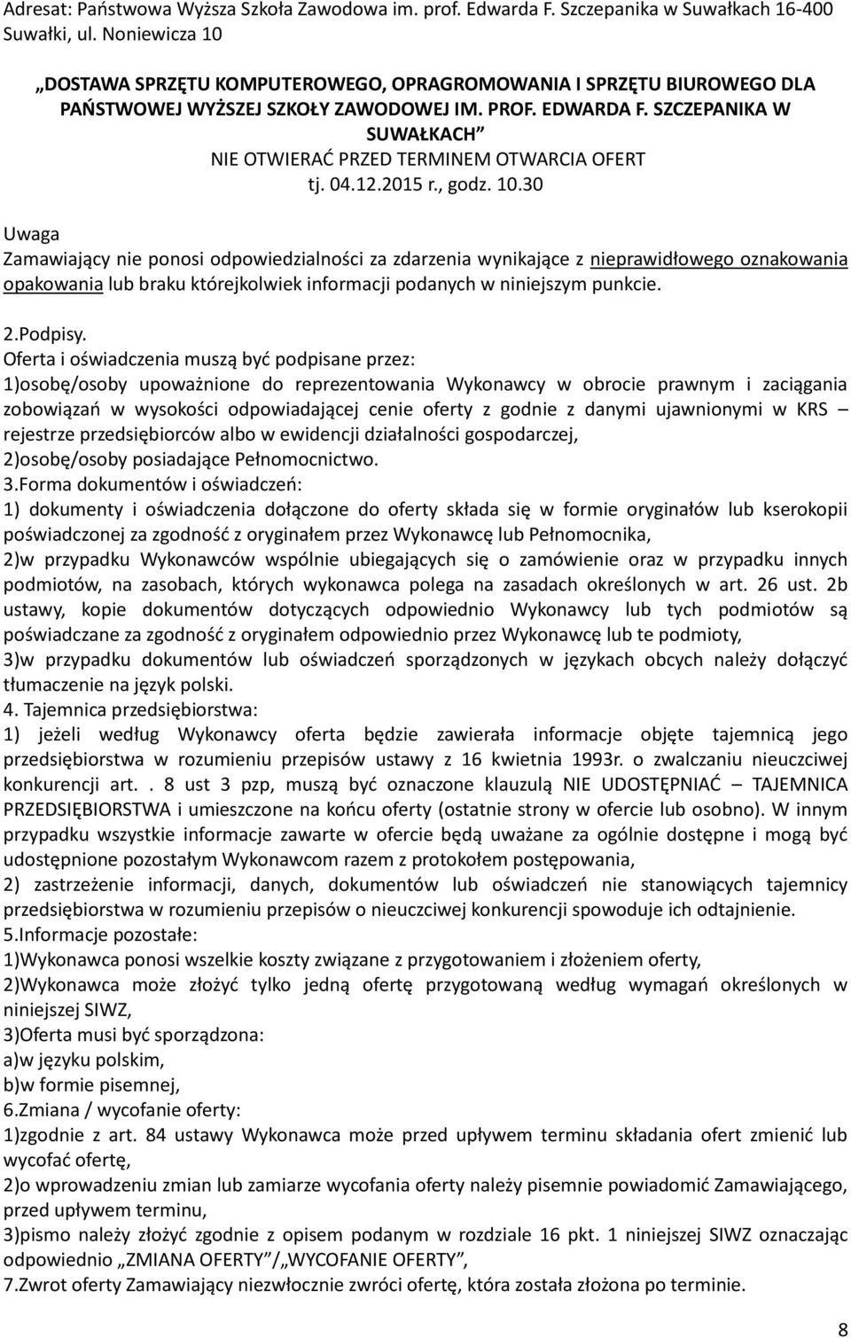 SZCZEPANIKA W SUWAŁKACH NIE OTWIERAĆ PRZED TERMINEM OTWARCIA OFERT tj. 04.12.2015 r., godz. 10.