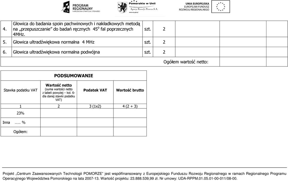 Głowica ultradźwiękowa normalna podwójna szt.