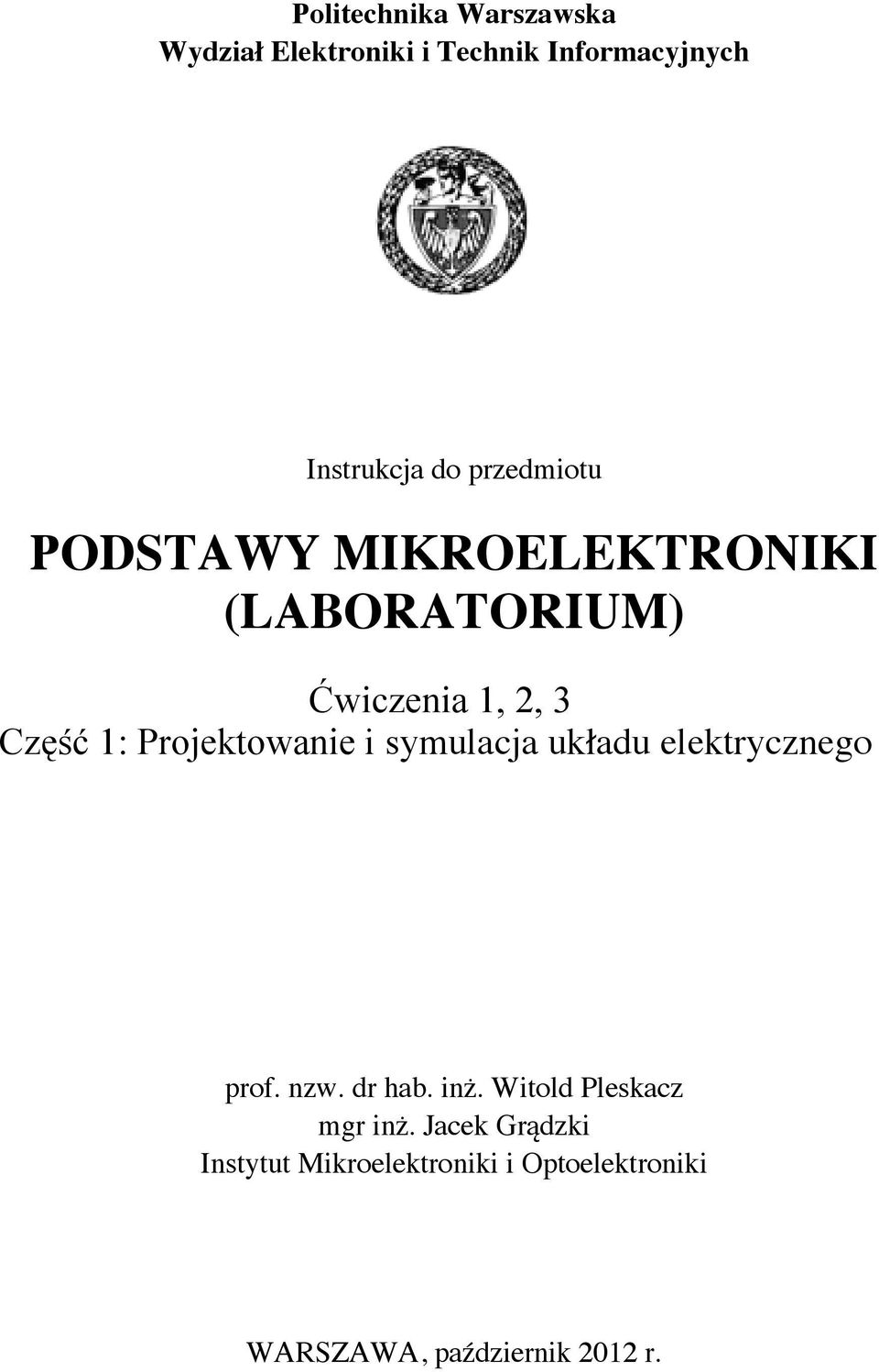 Projektowanie i symulacja układu elektrycznego prof. nzw. dr hab. inż.