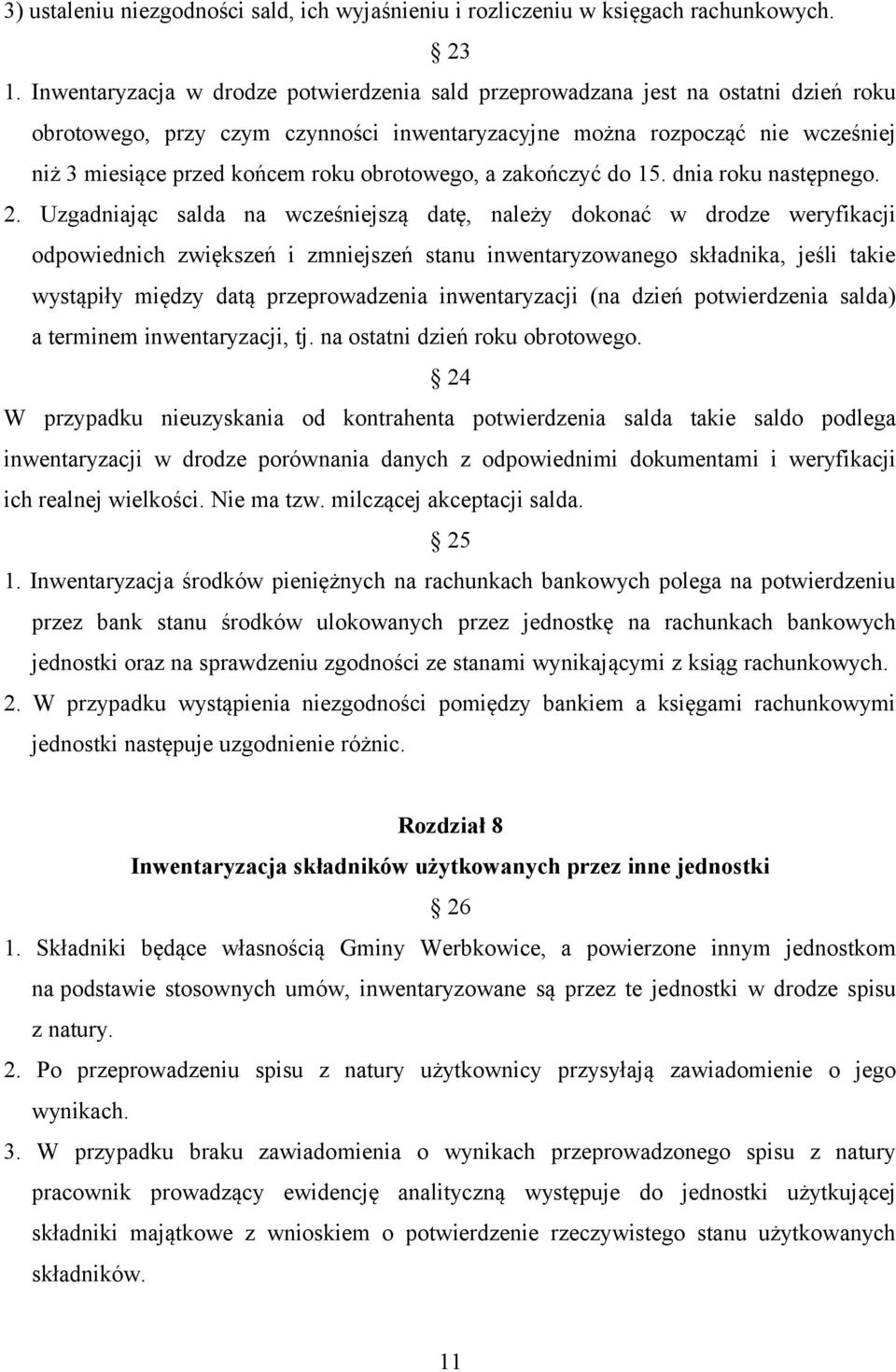 obrotowego, a zakończyć do 15. dnia roku następnego. 2.