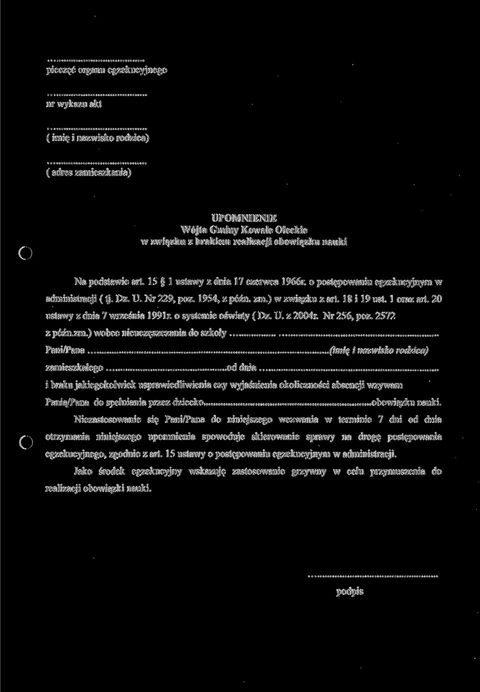 20 ustawy z dnia 7 września 1991r. o systemie oświaty ( Dz. U. z 2004r. Nr 256, póz. 2572 z późn.zm.