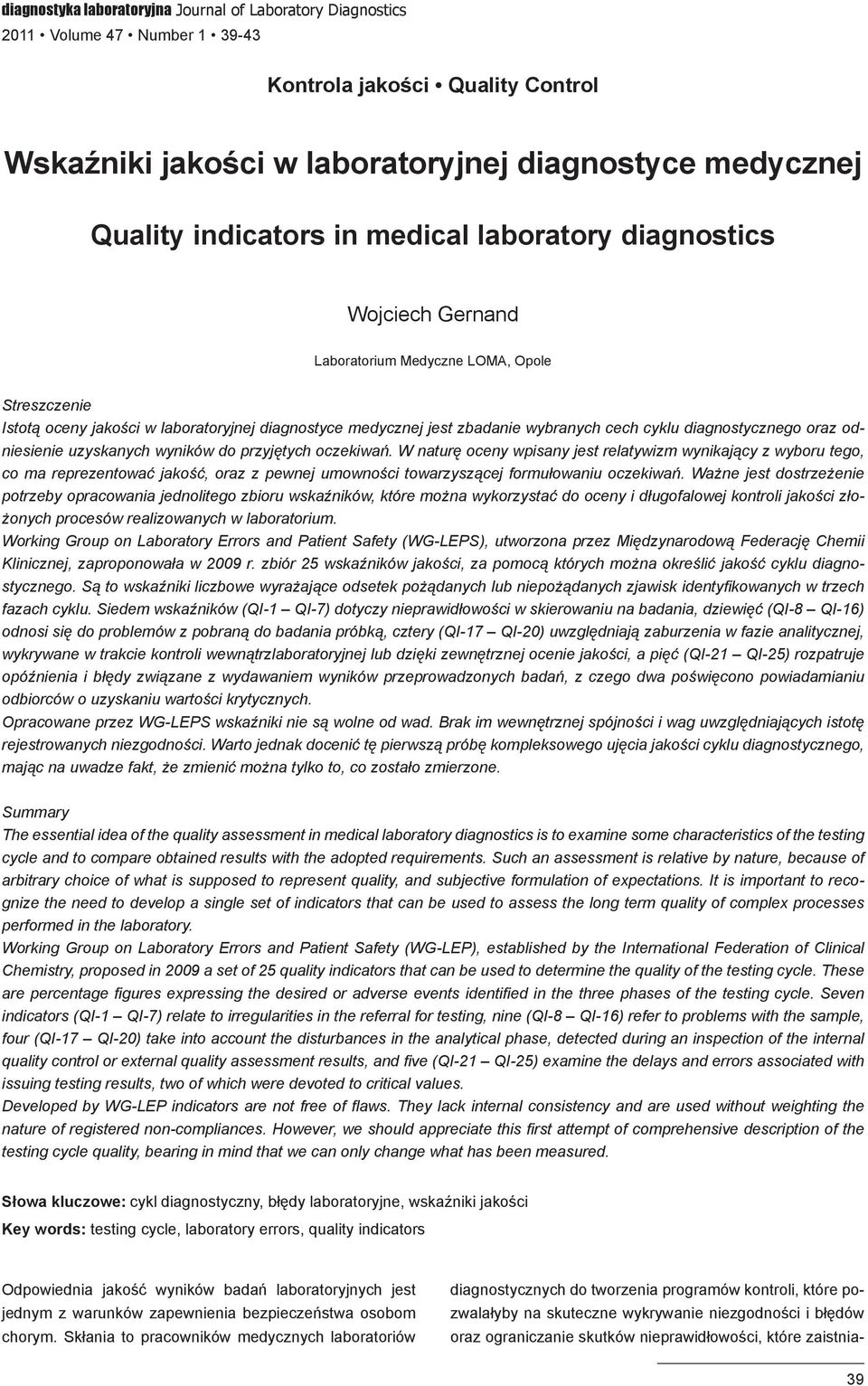 diagnostycznego oraz odniesienie uzyskanych wyników do przyjętych oczekiwań.