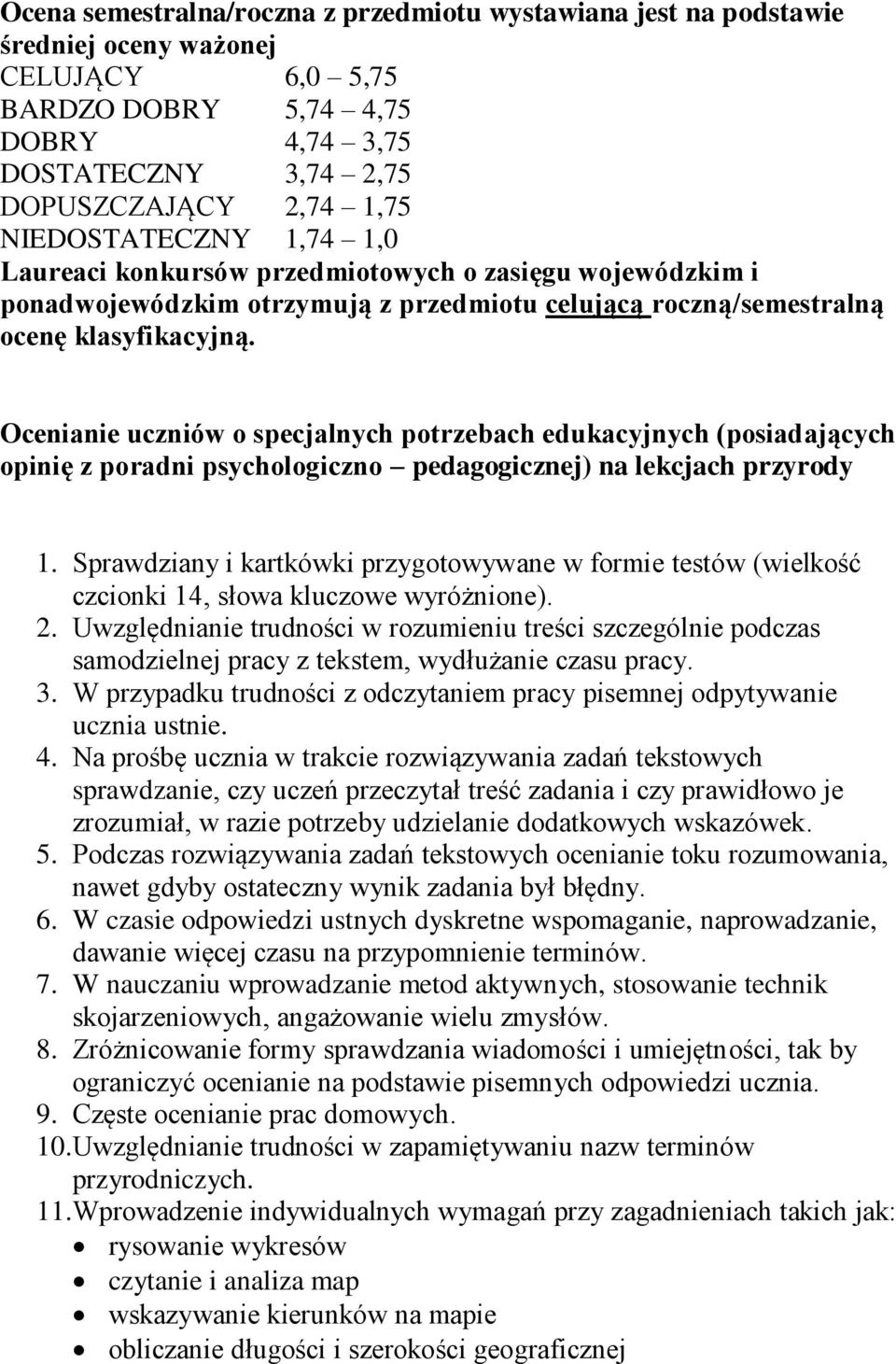 Ocenianie uczniów o specjalnych potrzebach edukacyjnych (posiadających opinię z poradni psychologiczno pedagogicznej) na lekcjach przyrody 1.