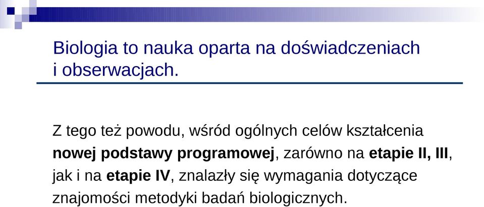 podstawy programowej, zarówno na etapie II, III, jak i na etapie