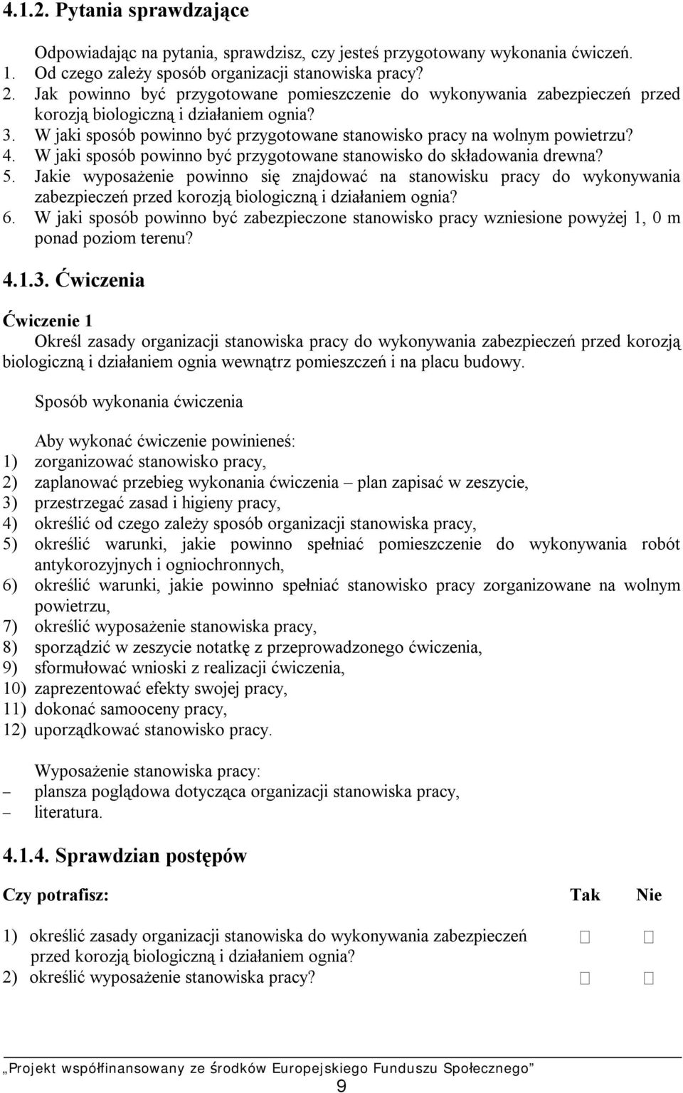 W jaki sposób powinno być przygotowane stanowisko do składowania drewna? 5.